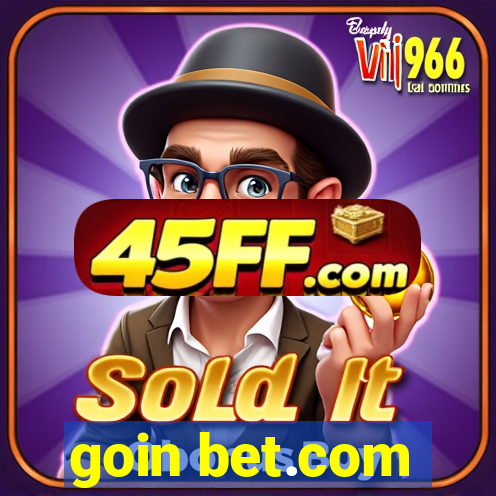 goin bet.com